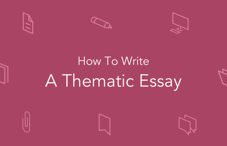 Thematic Essay